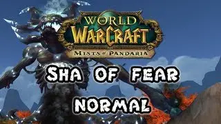Mists of Pandaria Beta - Sha of Fear 10 Man Normal - FATBOSS