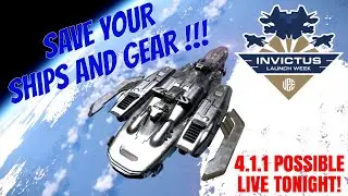 Star Citizen 4.1.1 Wipe Prep &ndash; Protect Your Ships & Loadouts