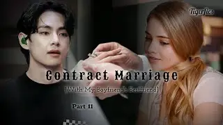 Bts Taehyung FF Tamil Voice🥺Contract Marriage Part 11🎧#tigerfics #btstamilff #btsvfanfic #btsvff