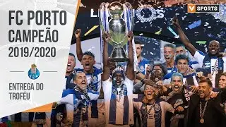 Entrega trof&eacute;u campe&atilde;o FC Porto 2019/2020