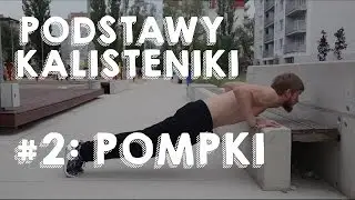 Pompki - Podstawy Kalisteniki #2 | Kalisteniczny.pl