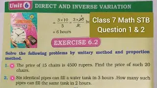 Unit 6 Direct and inverse variation Exercise 6.2 Question 1 and 2 #Class7MathSTB