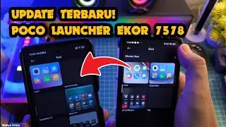 Update Terbaru! Review Poco Launcher Versi Ekor 7578 Stabil Fix Super Folder