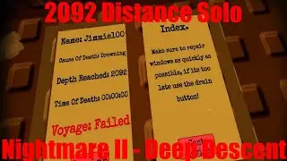 {OUTDATED} 2092 DISTANCE SOLO - Nightmare II - Deep Descent