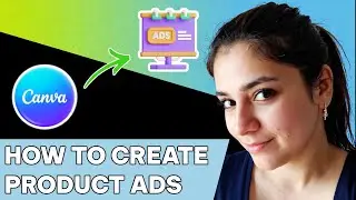 How to create product ads in Canva