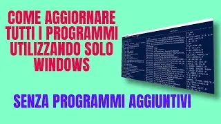 Come Aggiornare tutti i programmi con WinGet