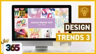 Design Trends 2019 Part 3 | Theory Tutorial #348/365