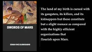 Swords of Mars 📚 By Edgar Rice Burroughs. FULL Audiobook