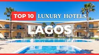 Top 10 Luxury hotels in Lagos, Portugal