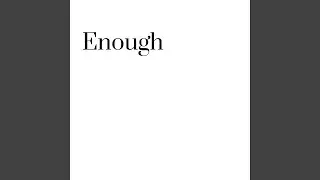 Enough (feat. Teale)