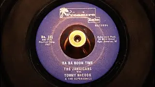 Jamaicans With Tommy Mccook & The Supersonics &lrm;&ndash; Ba Ba Boom Time - Treasure Isle &lrm;131