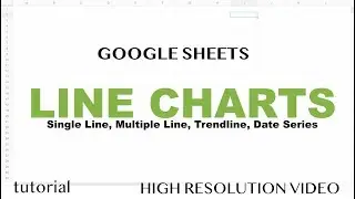 Google Sheets Line Charts, Graph with Multiple Lines, Trendline, Date Series, Average Line & More