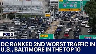 DC ranked 2nd worst traffic in the country, Baltimore in the top 10
