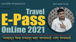 epass registration 2021 I covid19.mhpolice.in I techwala suraj