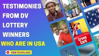 STORIES AND TESTIMONIES FROM DV LOTTERY WINNERS WHO CAME TO AMERICA