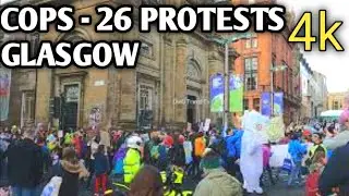 Climate Protests Glasgow Cop26 | Glasgow City Centre  | DwD Travel Tv