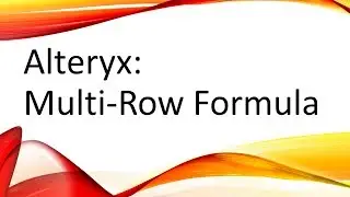 Alteryx &mdash; инструмент для создания многорядных формул
