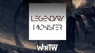 Wertw - Legendary Monster