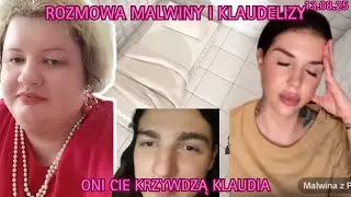 Oni cie Krzywdzą Klaudia ~ Rozmowa Klaudi i Malwiny