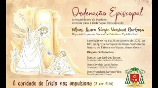 Ordenação Episcopal do Mons. Lauro Sérgio Versiani Barbosa - 25/01/2022