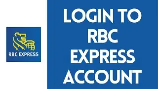 RBC Express Login - How to Sign in to RBC Express Account (2023)