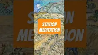 Station Meditation