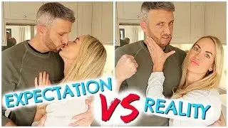 EXPECTATION VS REALITY - MARRIAGE