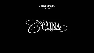 Jore & Zpoppa - Cocaina (feat. JVG) (Official Audio)