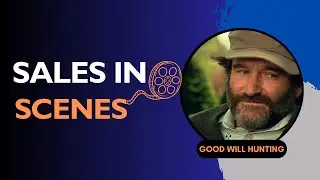 🎬 Sales & Scenes: What Good Will Hunting Teaches Us About Tactical Empathy