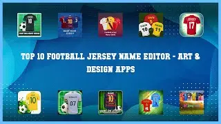 Top 10 Football Jersey Name Editor Android Apps