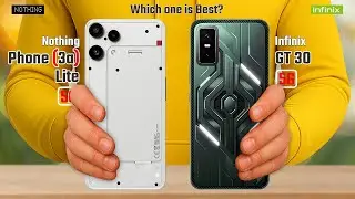Nothing Phone 3a Lite против Infinix GT 30 5G