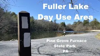Fuller Lake Day Use Area Pine Grove Furnace State Park PA
