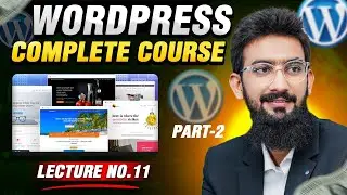 FREE WordPress Complete Course For Beginners in 2025 | How To Make a WordPress Website | PART-2