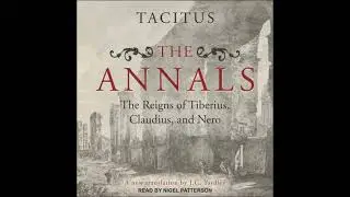 Annals: The Reigns of Tiberius, Claudius, and Nero - Tacitus