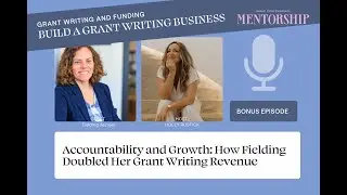 Accountability and Growth: How Fielding Jezreel Doubled Her Grant Writing Revenue