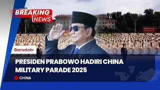 [FULL] Presiden Prabowo Hadiri Parade Militer Victory Day China 2025