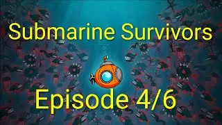 Submarine Survivor - Episode: 4/6 #ps5 #gameplay
