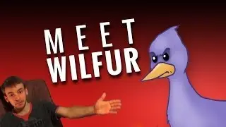 Meet Wilfur!