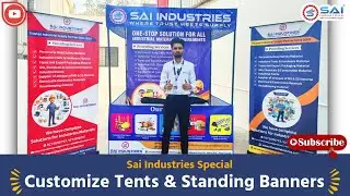 Boost Your Brand Visibility | Standing Banner & Canopy Tent by Sai Industries
