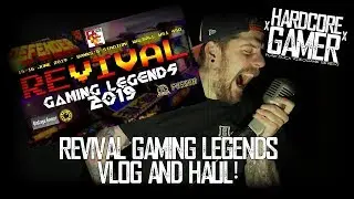 xHARDCOREGAMERx - Revival Gaming Legends 2019! Vlog and Haul! (feat. K Diz Gaming and Retromania15!)