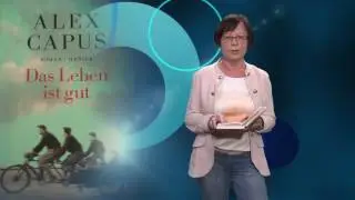Buchtipp:  Alex Capus - Das Leben ist gut