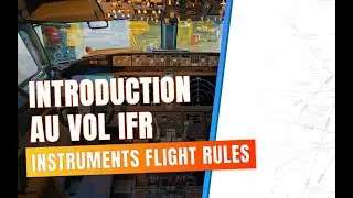 Introduction au vol IFR - Instruments Flight Rules