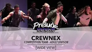 Crewnex [Wide View] || Prelude NE 2018 || #PreludeNE2018