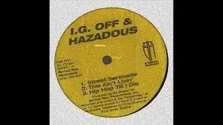 I.G. Off & Hazadous - Hip Hop Till I Die [1997]