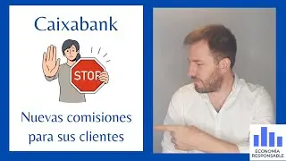 Cuidado con la Cuenta Online Caixabank 2024: caracter&iacute;sticas y opiniones