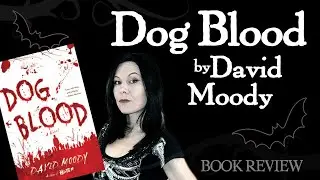 typicalbooks 06 - Dog Blood by David Moody - Horror Book Review