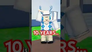 it took him 10 years... #roblox