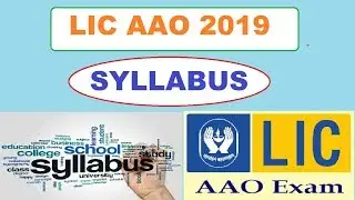 LIC AAO SYLLABUS  AND EXAM PATTERN 2019