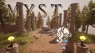 【 MYST 】Can I get out of this maze? (best behavior today because my parents are home)