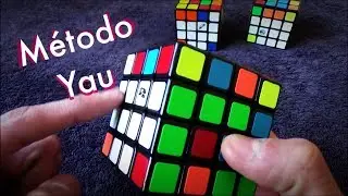 Tutorial M&eacute;todo Yau en Espa&ntilde;ol | Cubo 4x4 M&eacute;todo Avanzado